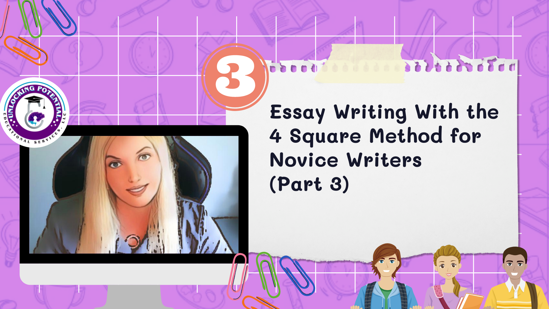 You are currently viewing Essay Writing With the 4 Square Method for Novice Writers (Part 3)